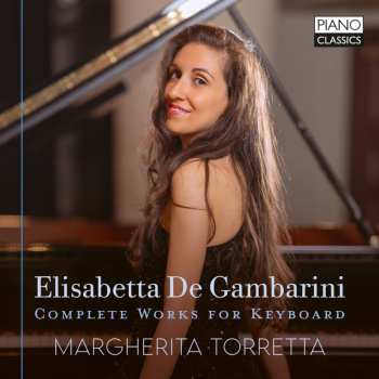 CD Elisabetta De Gambarini: Sämtliche Klavierwerke
