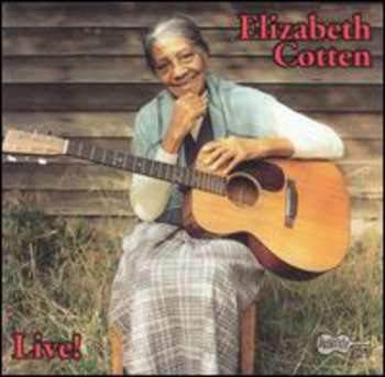 Album Elizabeth Cotten: Live!