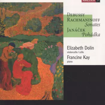 Debussy, Rachmaninoff, Janáček Sonates Pohádka