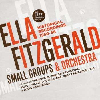 2CD Ella Fitzgerald: Small Groups & Orchestra