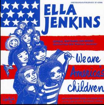 Album Ella Jenkins: We Are America's Children