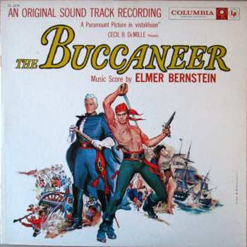 Album Elmer Bernstein: The Buccaneer (An Original Sound Track Recording)