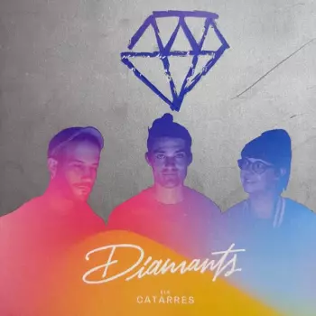 Els Catarres: Diamants