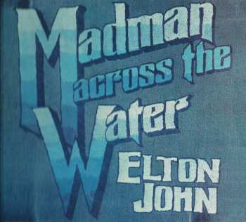 2CD Elton John: Madman Across The Water LTD