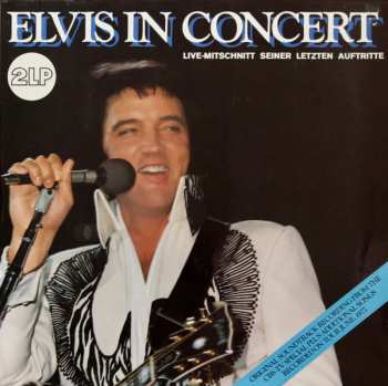 2LP Elvis Presley: Elvis In Concert