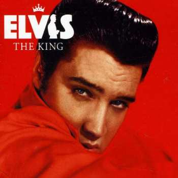 2CD Elvis Presley: The King