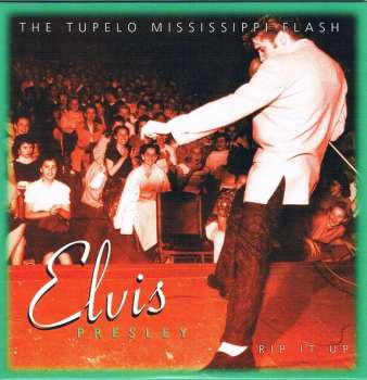 4CD Elvis Presley: Tupelo Mississippi Flash