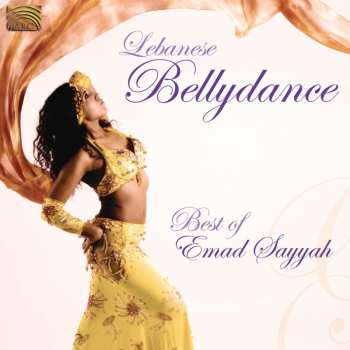 Album Emad Sayyah: Lebanese Bellydance