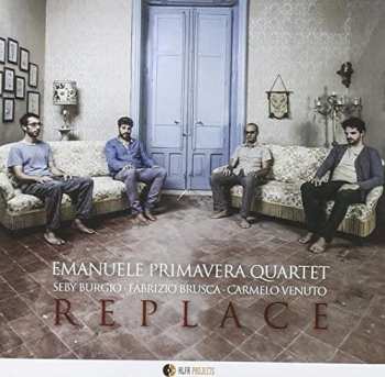 Album Emanuele Primavera Quartet: Replace