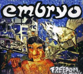 CD Embryo: Freedom In Music DIGI