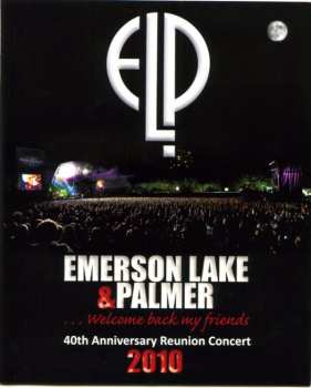 Blu-ray Emerson, Lake & Palmer: 40th Anniversary Reunion Concert