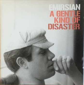 Album Emirsian: A Gentle Kind Of Disaster