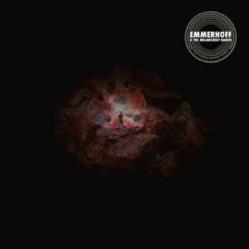 LP Emmerhoff & The Melancholy Babies: Dying Of The Light