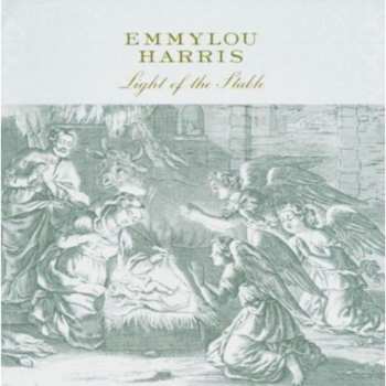Album Emmylou Harris: Light Of The Stable-The Christmas Album
