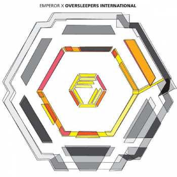 CD Emperor X: Oversleepers International