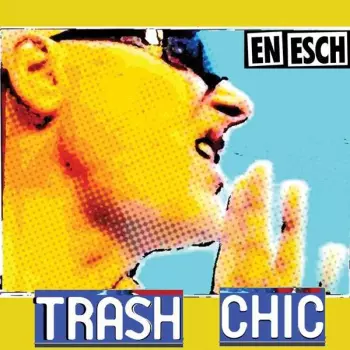 TRASH CHIC