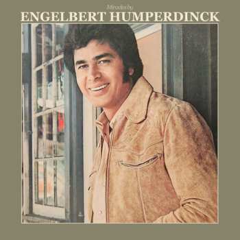 Album Engelbert Humperdinck: Miracles By Engelbert Humperdinck