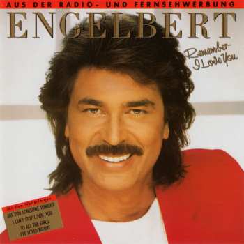 Album Engelbert Humperdinck: Remember - I Love You