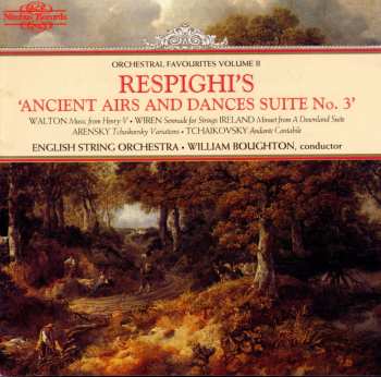 Album William Boughton: Respighi's Ancient Airs And Dances Suite No. 3