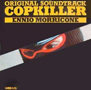Album Ennio Morricone: Copkiller (Original Soundtrack)