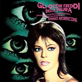 LP Ennio Morricone: Gli Occhi Freddi Della Paura - O.s.t.