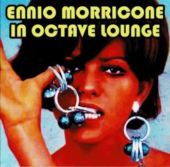 Album Ennio Morricone: In Octave Lounge