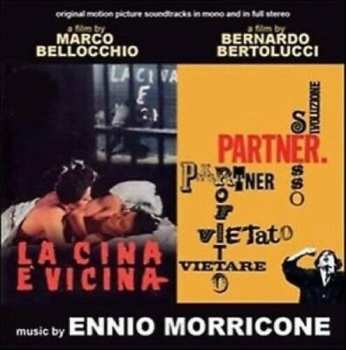 Album Ennio Morricone: La Cina E' Vicina / Partner (Original Motion Picture Soundtracks In Mono And In Full Stereo)
