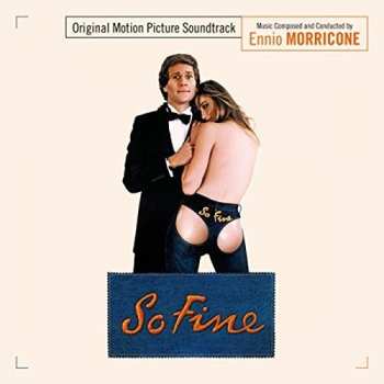 Album Ennio Morricone: So Fine (Original Motion Picture Soundtrack)