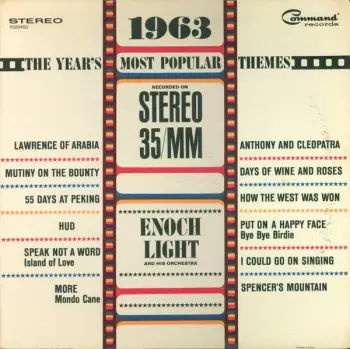 Enoch Light And His Orchestra: 1963: The Year's Most Popular Themes