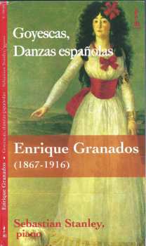 2CD Enrique Granados: Goyescas, Danzas Españolas