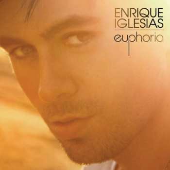 CD Enrique Iglesias: Euphoria