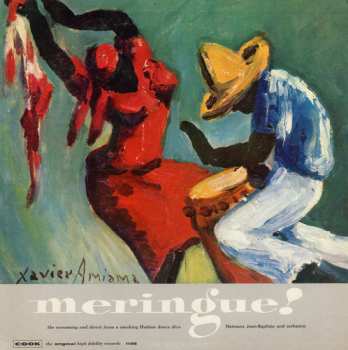 Album Ensemble Nemours Jean-Baptiste: Meringue! The Screaming End Direct From A Smoking Haitian Dance Dive