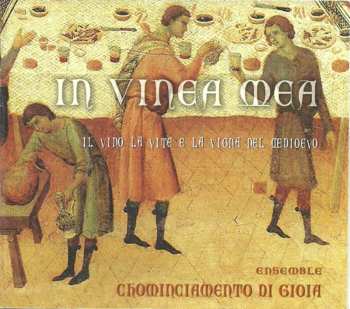 Album Ensemble Chominciamento Di Gioia: In Vinea Mea