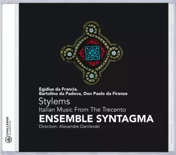 Stylems, Italian Music From The Trecento