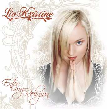 2CD Liv Kristine: Enter my Religion DLX | LTD