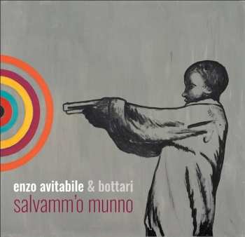 LP Enzo Avitabile: Salvammo 'O Munno