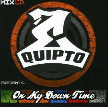 CD Equipto: On My Down Time
