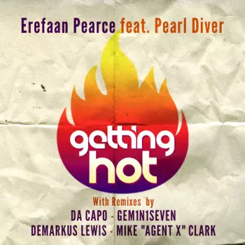 Erefaan Pearce: Getting Hot