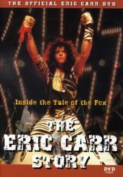 The Eric Carr Story: Inside The Tale Of The Fox