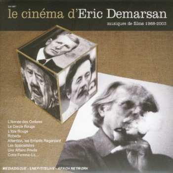 Album Eric Demarsan: Le Cinéma D'Eric Demarsan : Musique de Films 1968-2003