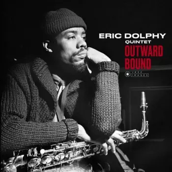 Eric Dolphy Quintet: Outward Bound