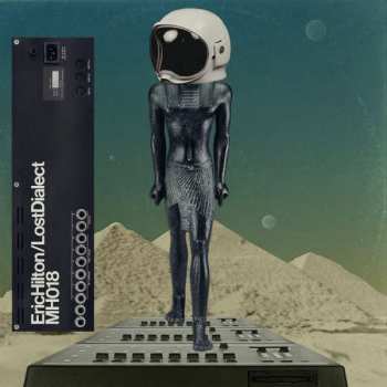 Album Eric Hilton: Lost Dialect