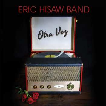 Album Eric Hisaw: Otra Vez