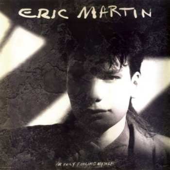 CD Eric Martin: I'm Only Fooling Myself