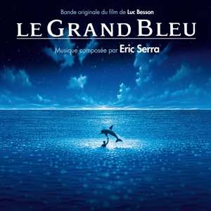 3LP/2CD/DVD/Coffret Eric Serra: Le Grand Bleu (Bande Originale Du Film De Luc Besson) CLR | LTD