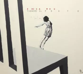 Erica Mou: Tienimi Il Posto