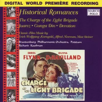Erich Wolfgang Korngold: Historical Romances