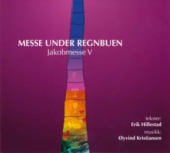 Messe Under Regnbuen (Jakobsmesse V)