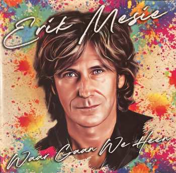Album Erik Mesie: Waar gaan we heen