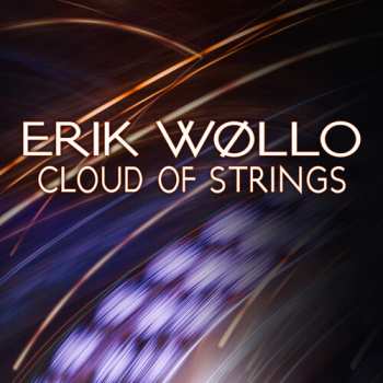 Album Erik Wøllo: Cloud Of Strings
